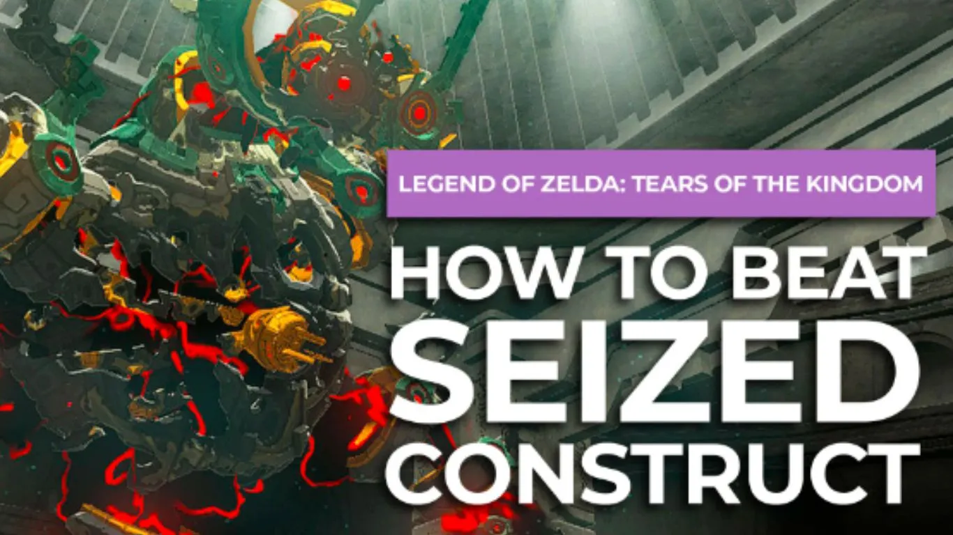 how to defeat seized construct