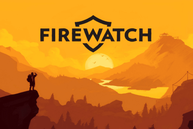 Firewatch Review: 7 Powerful Reasons This Story-Driven Game Still Hits Hard