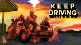 Keep Driving Game Review: 7 Powerful Reasons This Chill Road-Trip Adventure Is So Addictive