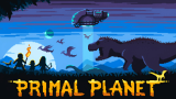 Primal Planet Review: 7 Powerful Reasons This Survival Game Feels Wildly Addictive