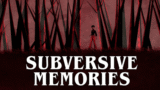7 Shocking Reasons Subversive Memories Will Mess With Your Mind (Honest Review)